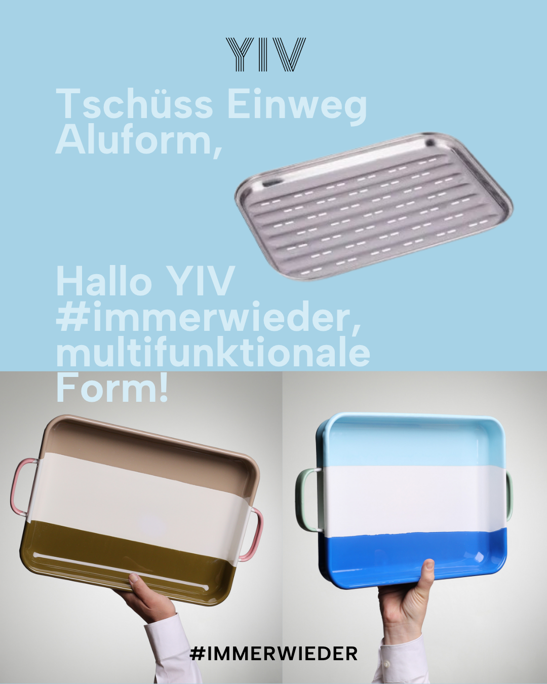 Vergleich: Einweg-Aluform vs. YIV Emaille-Form – Tschüss Einweg, Hallo #immerwieder